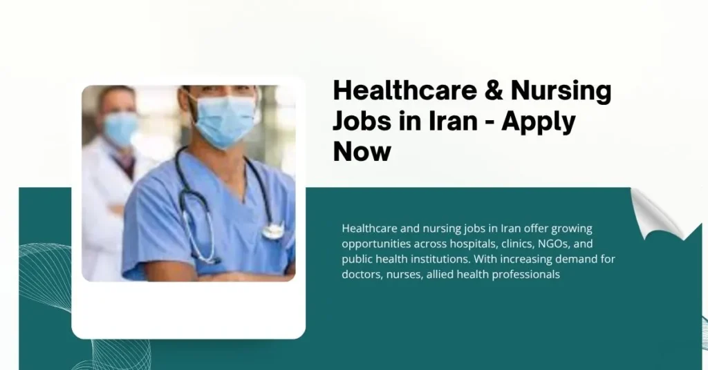 Healthcare & Nursing Jobs in Iran
