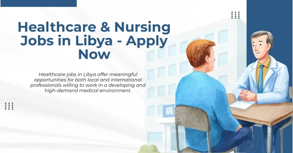 Healthcare & Nursing Jobs in Libya