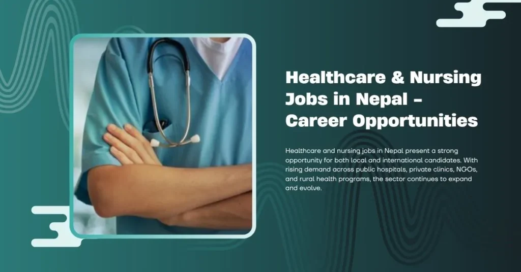 Healthcare & Nursing Jobs in Nepal