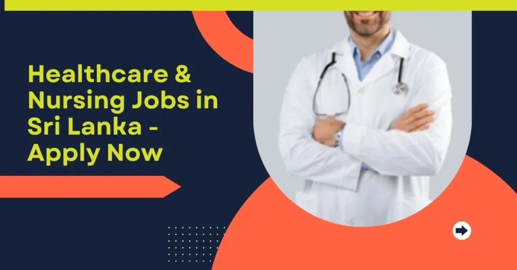 Healthcare & Nursing Jobs in Sri Lanka