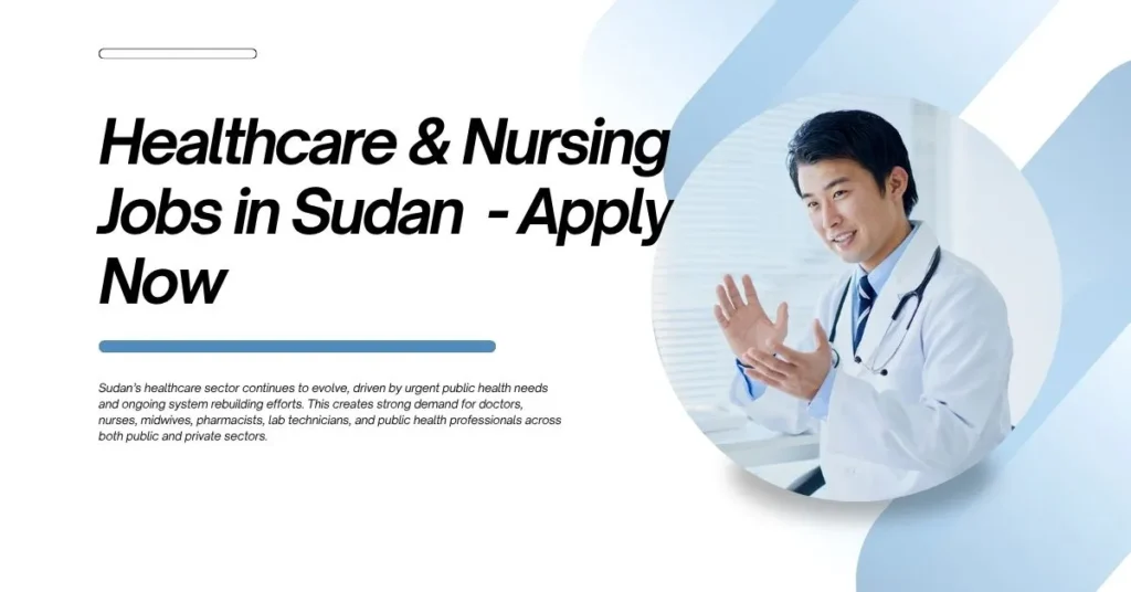 Healthcare & Nursing Jobs in Sudan