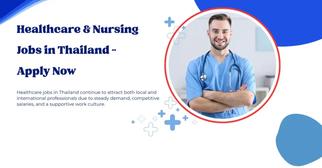 Healthcare & Nursing Jobs in Thailand