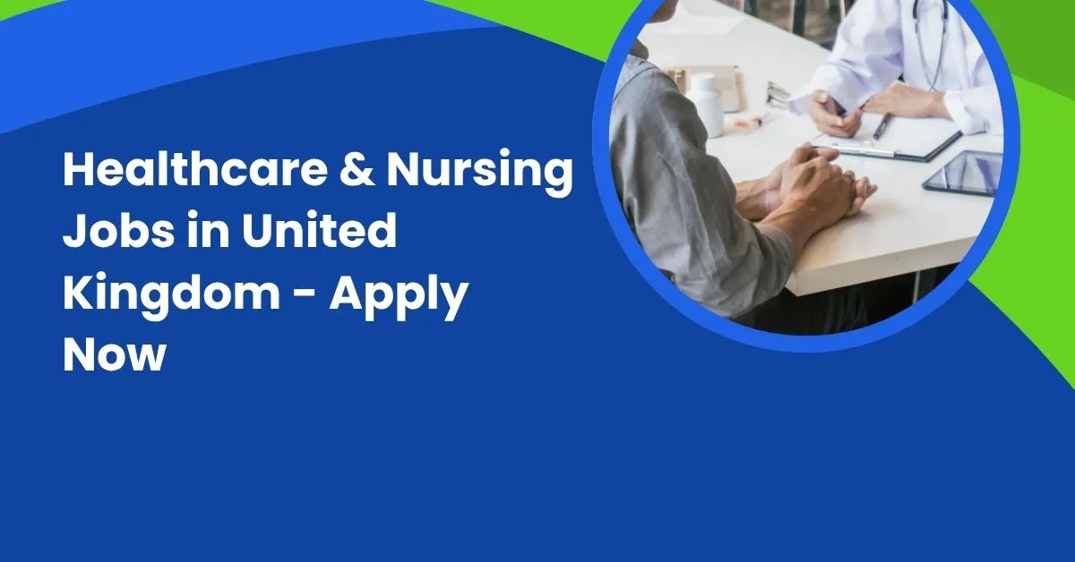 Healthcare & Nursing Jobs in United Kingdom