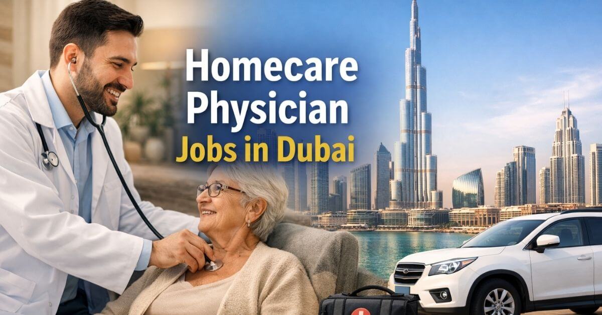 Homecare Physician Jobs in Dubai