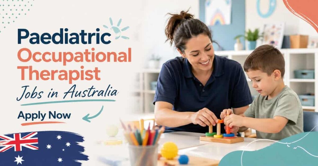 Paediatric Occupational Therapist Jobs in Australia