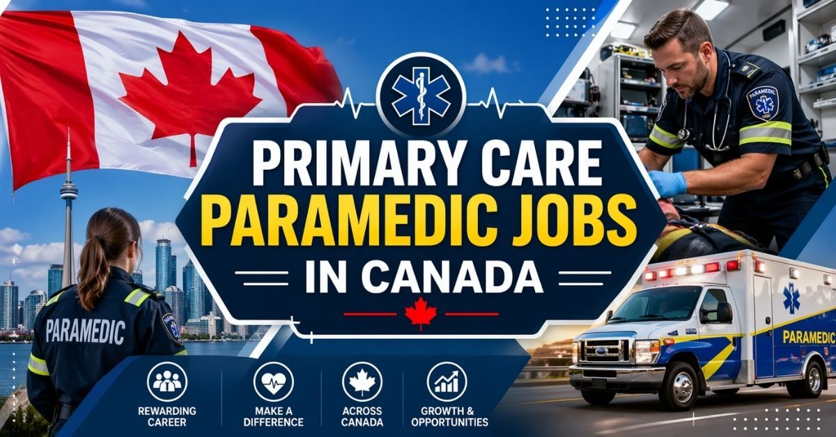 Primary Care Paramedic Jobs in Canada