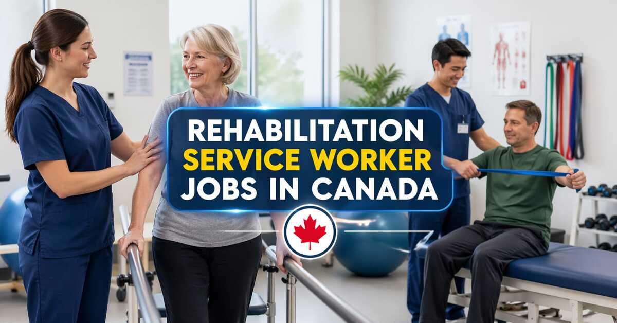 Rehabilitation Service Worker Jobs in Canada