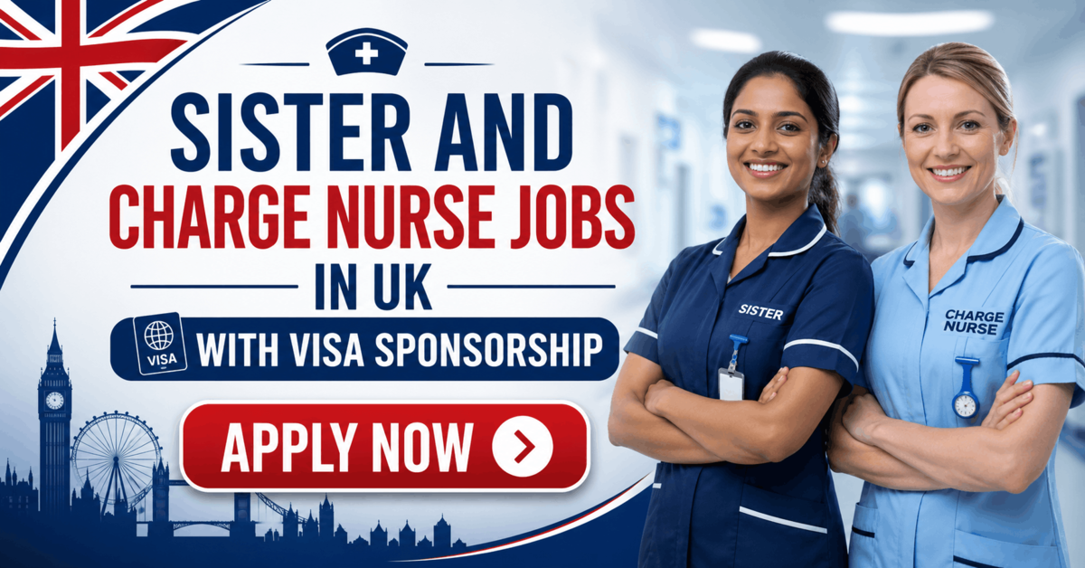 Sister and Charge Nurse Jobs in UK with visa sponsorship