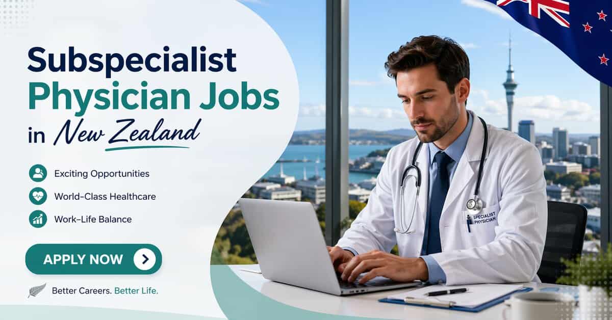 Subspecialist Physician Jobs in New Zealand