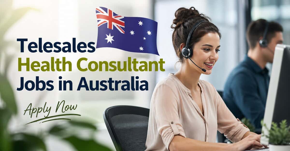 Telesales Health Consultant Jobs in Australia