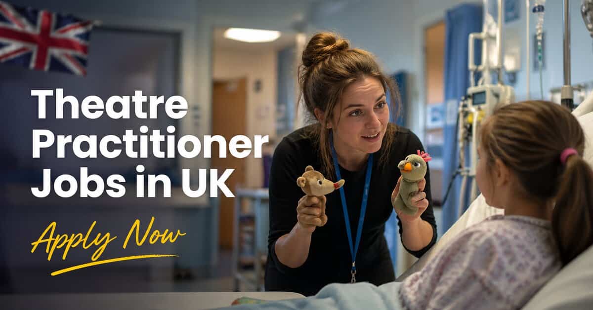 Theatre Practitioner Jobs in UK