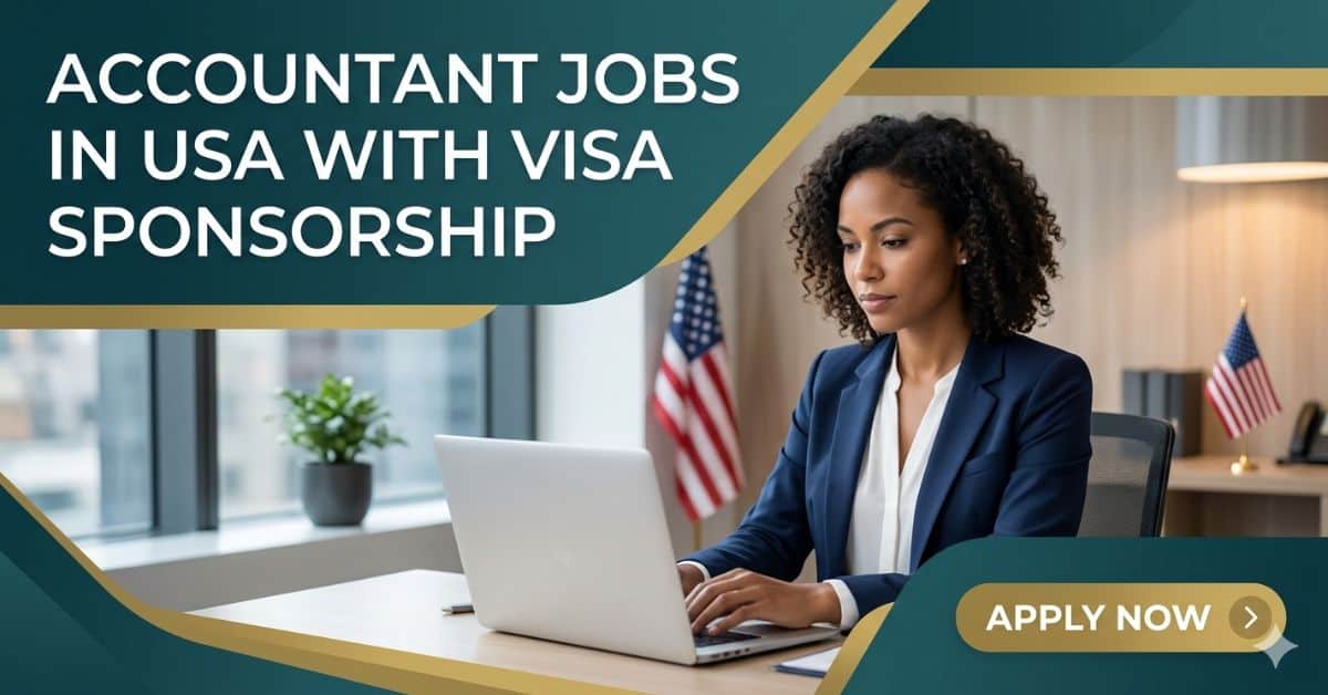 Accountant Jobs in USA with Visa Sponsorship