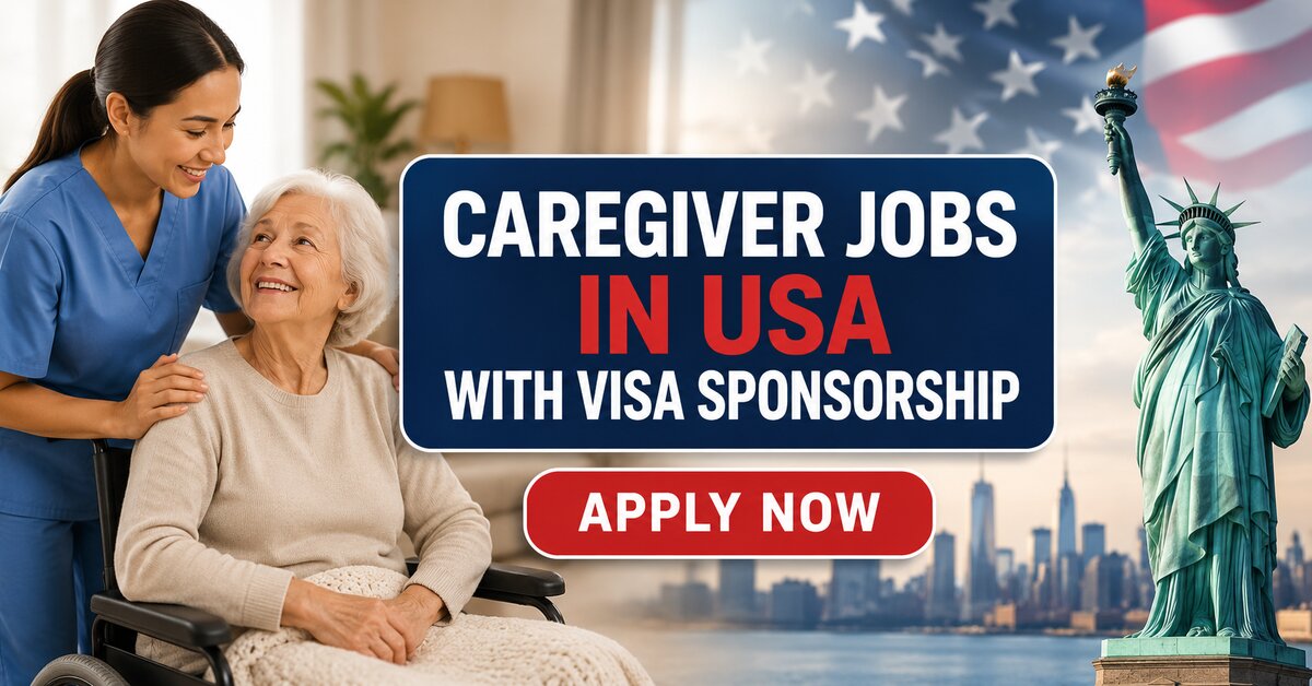 Caregiver Jobs in USA with Visa Sponsorship