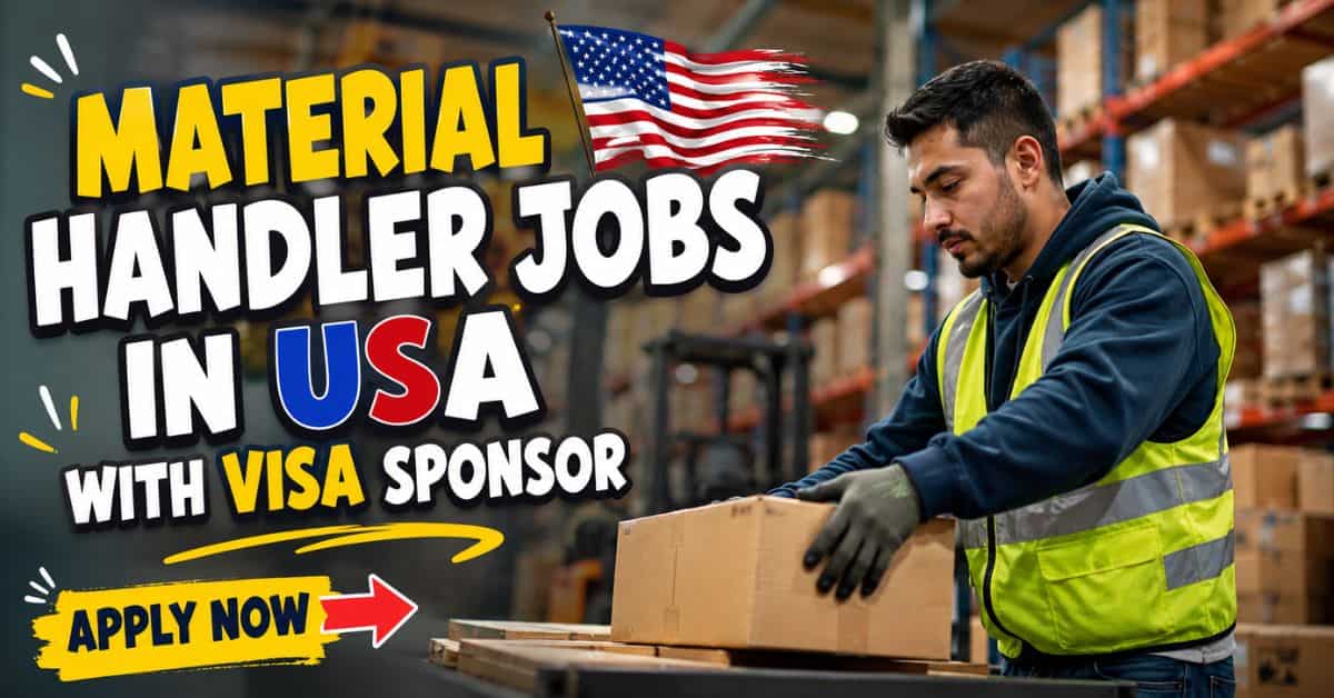 Material Handler Jobs in USA with Visa Sponsor