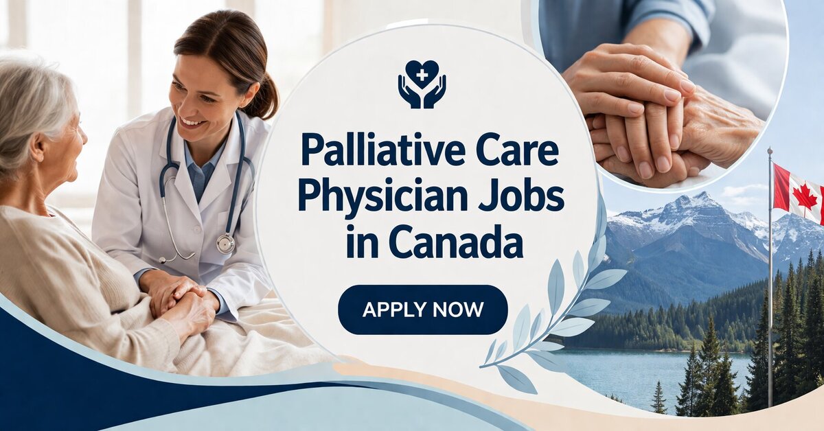 Palliative Care Physician Jobs in Canada