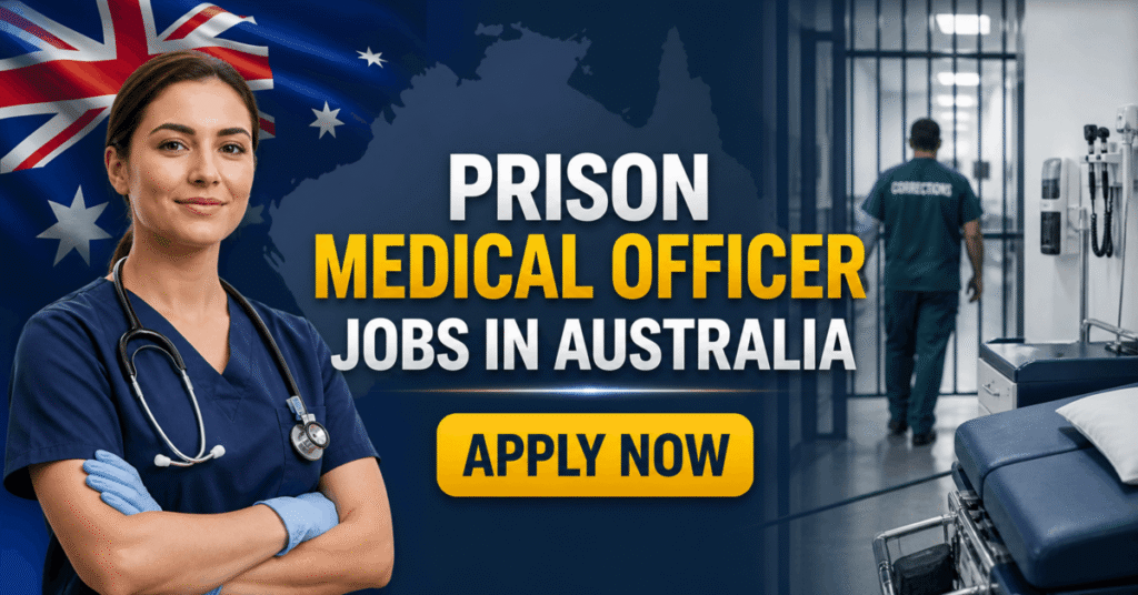 Prison Medical Officer Jobs in Australia with Visa Sponsorship