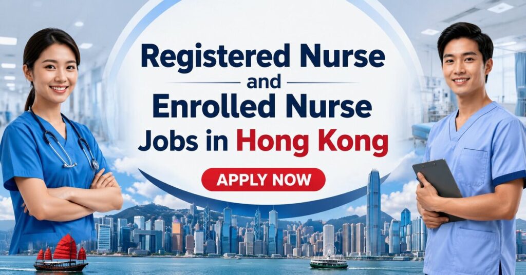 Registered Nurse and Enrolled Nurse Jobs in Hong Kong