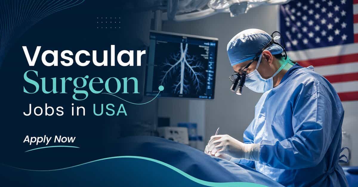 Vascular Surgeon Jobs in USA