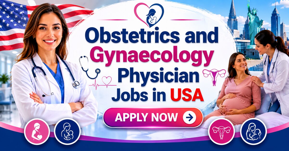 Obstetrics and Gynaecology Physician Jobs in USA