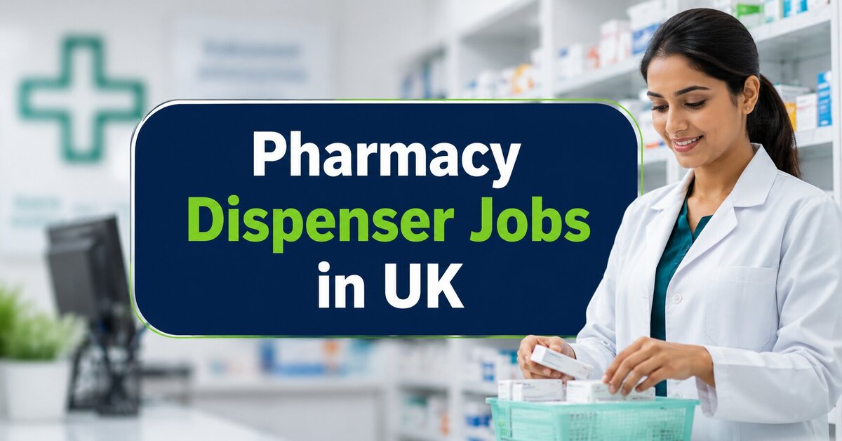 Pharmacy Dispenser Jobs in UK