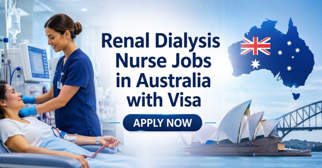 Renal Dialysis Nurse Jobs in Australia with Visa