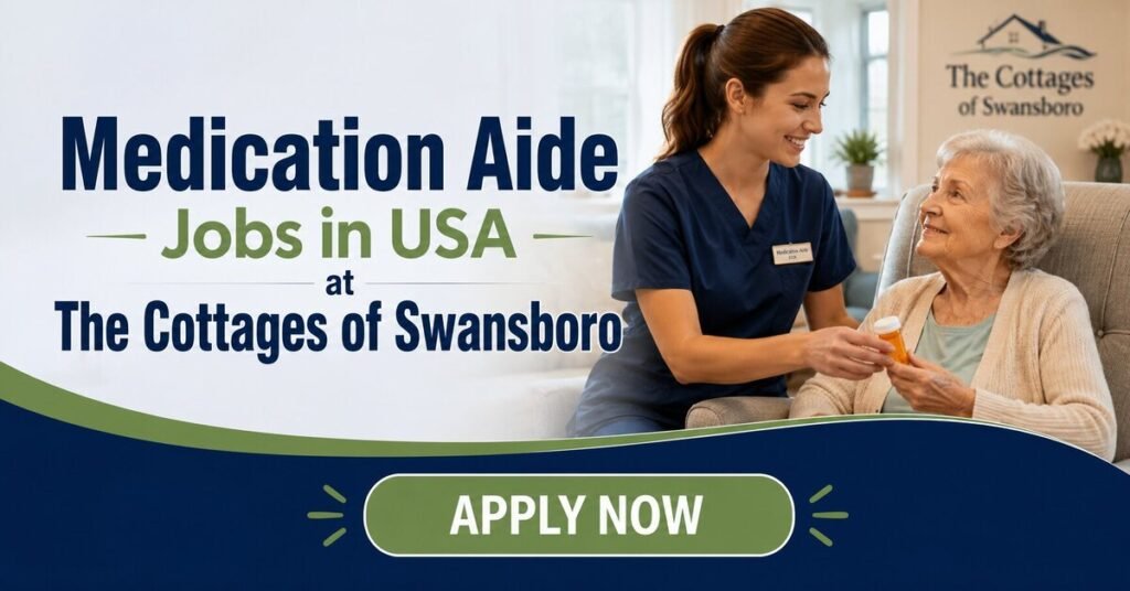 Medication Aide Jobs in USA at The Cottages of Swansboro
