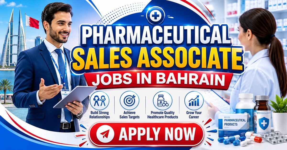 Pharmaceutical Sales Associate Jobs in Bahrain