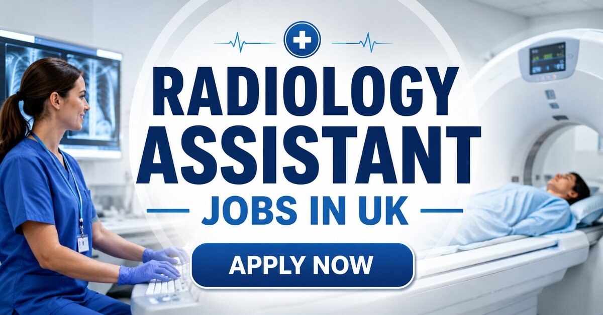 Radiology Assistant Jobs in UK